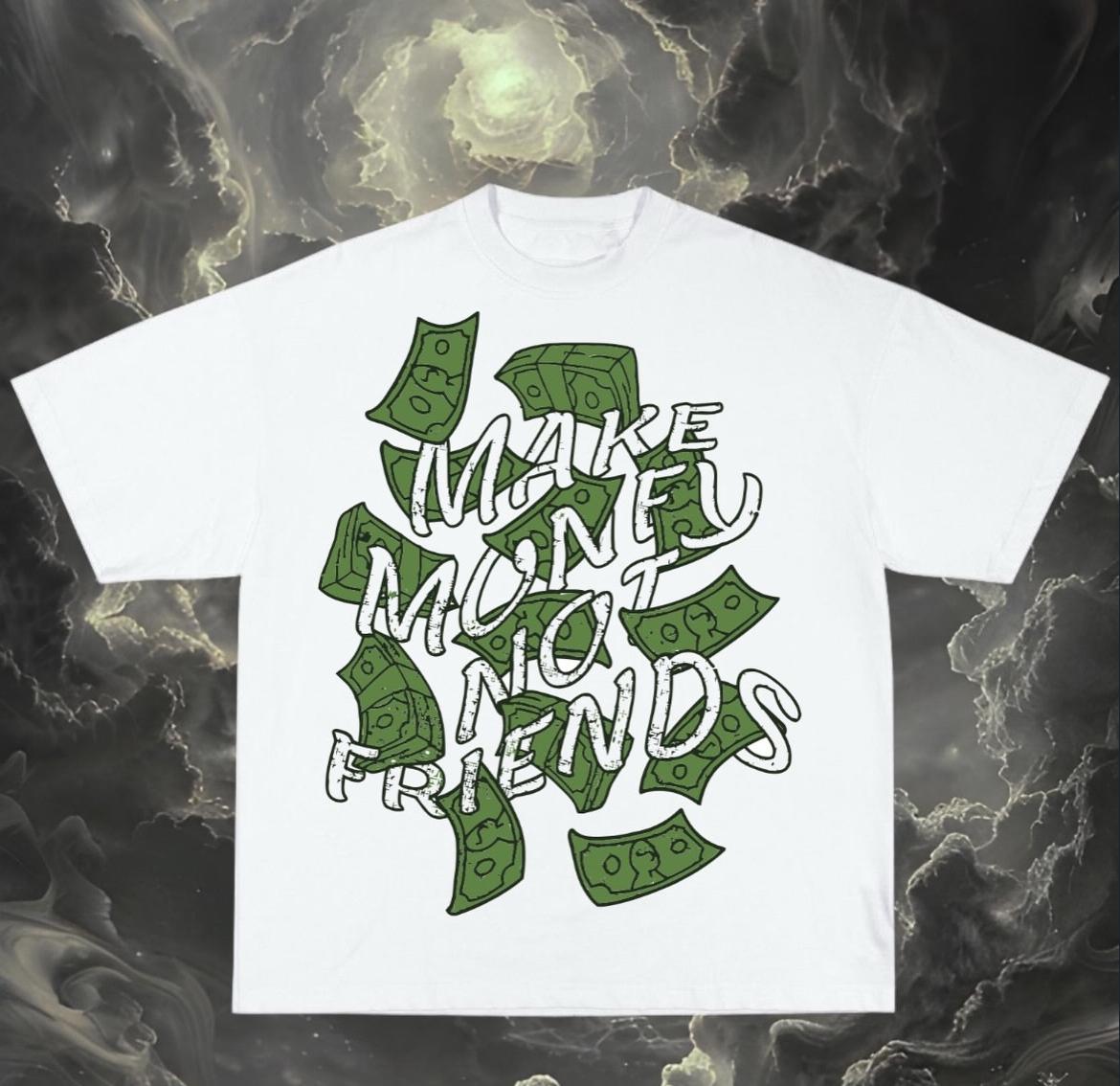 camisa make money not friends